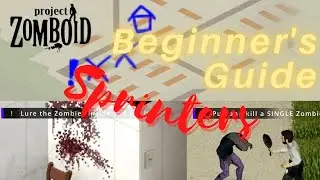 Project Zomboid Beginner's Guide to SPRINTERS