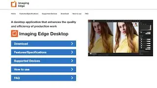 Sony Imaging Edge Desktop Tutorial for Remote Shooting and Tethering Your Camera