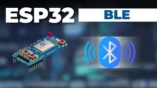 ESP32 ile Bluetooth Low Energy Kullanımı(BLE)