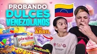Probando DULCES VENEZOLANOS junto con Abril...MI TOP 3 es....