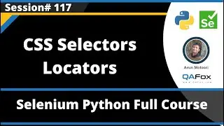 CSS Selectors Locators (Selenium Python - Session 117)