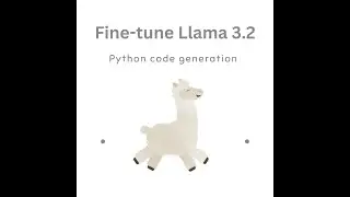 Fine-Tuning LLaMA 3.2 for Python Code Generation – Step-by-Step Guide