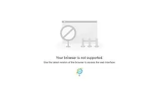 Hata Çözümü Your browser is not supported Use the latest version of the browser to access the web