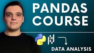 Pandas Course for Beginners: Learn Python Data Analysis in 90 Minutes!