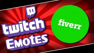 Fiverr Twitch Emotes | Cheap Twitch Emotes
