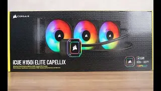 iCue H150i Elite Capellix Unboxing