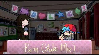 FNF Doki Doki Extras FANMADE SONGS: Purin (Yuki Mix)