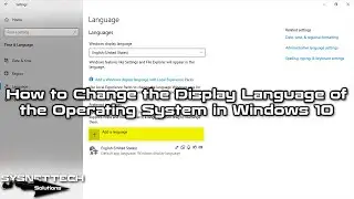 ✅ How to Change System Language on Windows 10 | SYSNETTECH Solutions