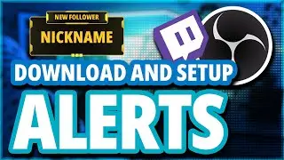 How to setup twitch alerts in obs studio | STREAM ALERTS TUTORIAL