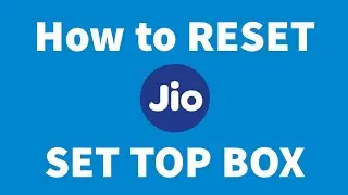 How to RESET Jio Set Top Box