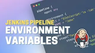 Jenkins Pipeline Environment Variables: A Comprehensive Guide