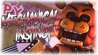 [FNAF/SFM] Mechanical Instinct Collab Part | @rareified1