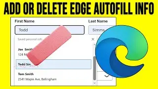 How to Add, Manage or Remove Microsoft Edge Form Autofill Browser Information