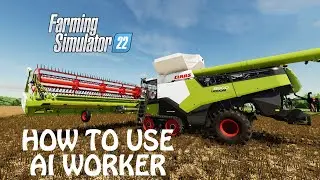 HOW TO USE AI WORKER in Farming Simulator 2022 - This is something awesome | PS4 & PS5 & Xbox | FS22