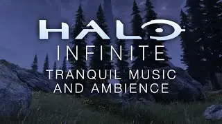Halo Infinite | Peaceful Music & Ambience, Iconic Music with 8 Immersive Scenes in 4K