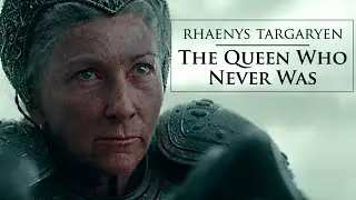 (HOTD) Rhaenys - The Queen Who Never Was