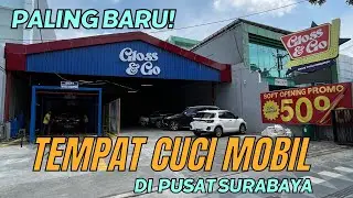 Murah Meriah! Cuci Mobil Otomatis di Surabaya