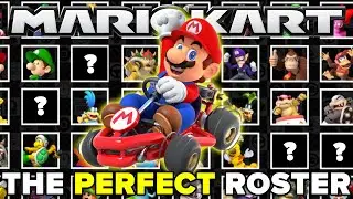 Making the PERFECT Roster for the Next Mario Kart