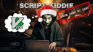 Script kiddie. Як вийти з #vim Новорічний випуск