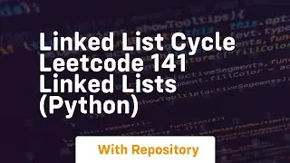 Linked list cycle leetcode 141 linked lists python