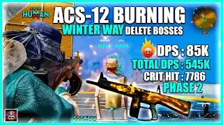 ONCE HUMAN WINTER WAY PHASE 2 NEW ACS 12 BURNING DPS 85K TOTAL DPS 545K PLUS MODS🥵SHOTGUN BUILD