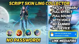 SCRIPT SKIN LING COLLECTOR FULL EFFECT NO PASSWORD - SCRIPT SKIN MLBB