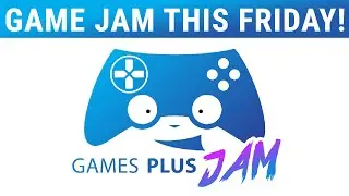 GamesPlusJam 2022 This Friday