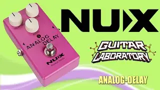 NUX Analog Delay (IBANEZ AD9 Analog Delay) || Способы применения аналогового дилея