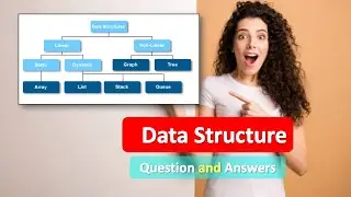 Data Structure Q&A | Data Structure Important Questions | Data Structure Interview Questions