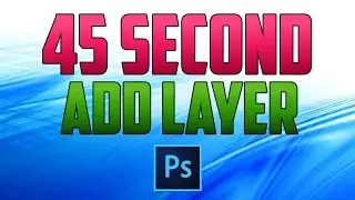 Photoshop CC : How to Add a New Layer (With Shortcut)