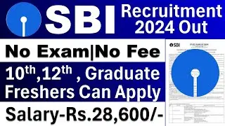 Sbi Bank Recruitment 2024 out | Bank Vacancy 2024 | Sbi Job Online Apply | Sarkari Today News Jobs