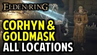 All Corhyn Location: All 6 Locations of Corhyn & Goldmask during the Questline | Elden Ring