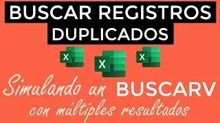 Buscar registros duplicados con un criterio en Excel