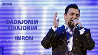 Imron - Dadajonim, Onajonim | Имрон - Дадажоним, Онажоним (Official Music)