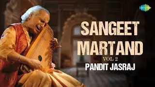 Sangeet Martand Pandit Jasraj Vol 2 | Anant Rati Maani | Hindustani Classical Music