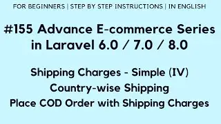 #155 Laravel 8 E-commerce | Shipping Charges - Simple (IV) | Place COD Order with Shipping Charges