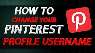 How To Change Username On Pinterest On PC In 2024 | How To Easily