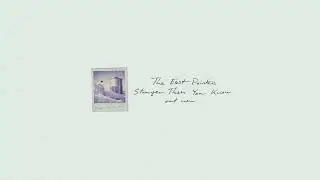 The East Pointers - Stronger Than You Know (Official Audio)