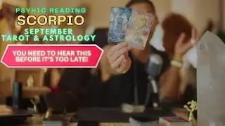 SCORPIO ARE YOU READY TO BE A MILLIONAIRE! THIS SEPTEMBER TAROT HOROSCOPE