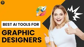 Top 5 Best AI Tools For Graphic Designers 2025