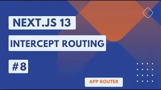 NEXT.JS 13  TUTORIAL #8 INTERCEPT ROUTING   #nextjs #nextjstutorial #nextjs13