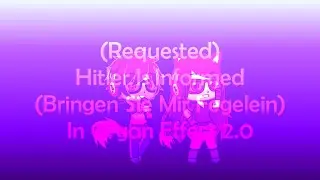 (Requested) Hitler Is Informed (Bringen Sie Mir Fegelein) In Organ Effect 2.0