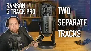 Samson G-Track Pro Microphone: Record Two Separate Tracks