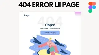 Figma tutorial - 404 error page UI design | UI/UX design tutorial