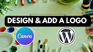Create a Free Logo with Canva & Add It to Your WordPress Site (Blocksy Theme) - Part 2