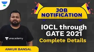 Latest Job Notification | IOCL through GATE 2021 | Indian Oil Corp. Ltd. | Ankur Bansal