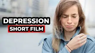 Depression (Short Film)