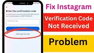 Fix Instagram Verification code Not Received Problem | Solve Instagram OTP Not Received Problem