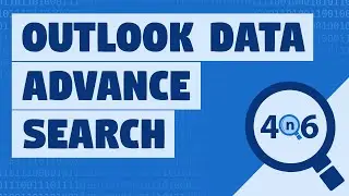 Advanced Outlook Search Tool – Filter and Read Outlook Data Files