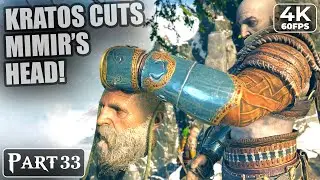 #33: Kratos Cuts Off Mimir's Head - God of War 4 PC Gameplay (4k 60FPS)